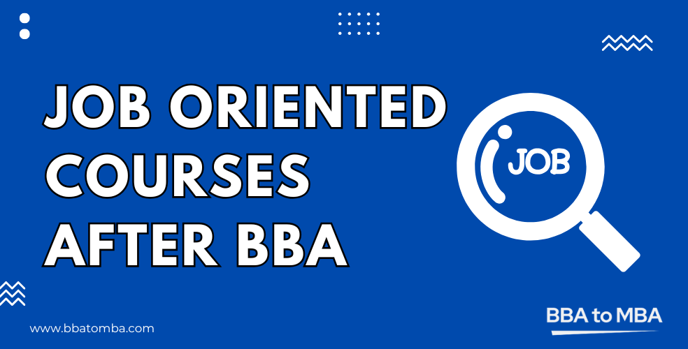 Job Oriented Courses After BBA to Earn High Salary